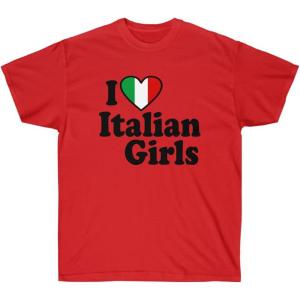 I Love Italian Girls Italian T-Shirt(Red)