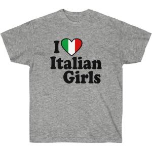 I Love Italian Girls Italian T-Shirt(Sport Grey)