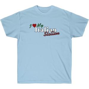 I Love My Italian Stallion Shirt(Light Blue)