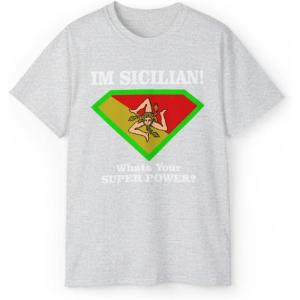 I’m Sicilian What’s Your Super Power T-Shirt(Sport Grey)