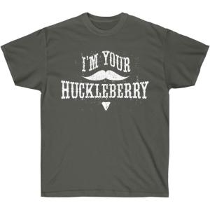 I’m Your Huckleberry T-Shirt(Charcoal)