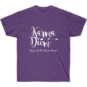 Karma Diem – May You get The Day You Deserve Tee(Purple)