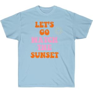 Let’s Go Watch The Sunset Tee(Light Blue)
