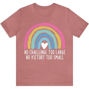 No Challenge Too Large Unisex Jersey Short Sleeve Tee(Heather Mauve)
