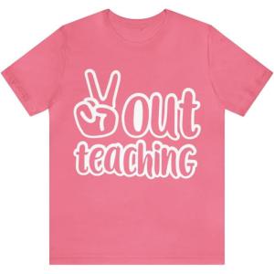 Peace Out Teaching Unisex Jersey Short Sleeve Tee(Charity Pink)