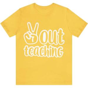 Peace Out Teaching Unisex Jersey Short Sleeve Tee(Yellow)