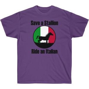 Save a Stallion Ride an Italian Shirt(Purple)