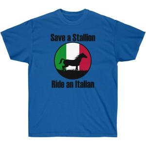 Save a Stallion Ride an Italian Shirt(Royal)