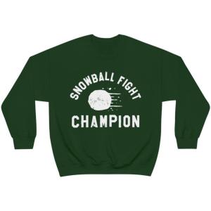 Snowball Fight Champion Sweatshirt(Forest Green)