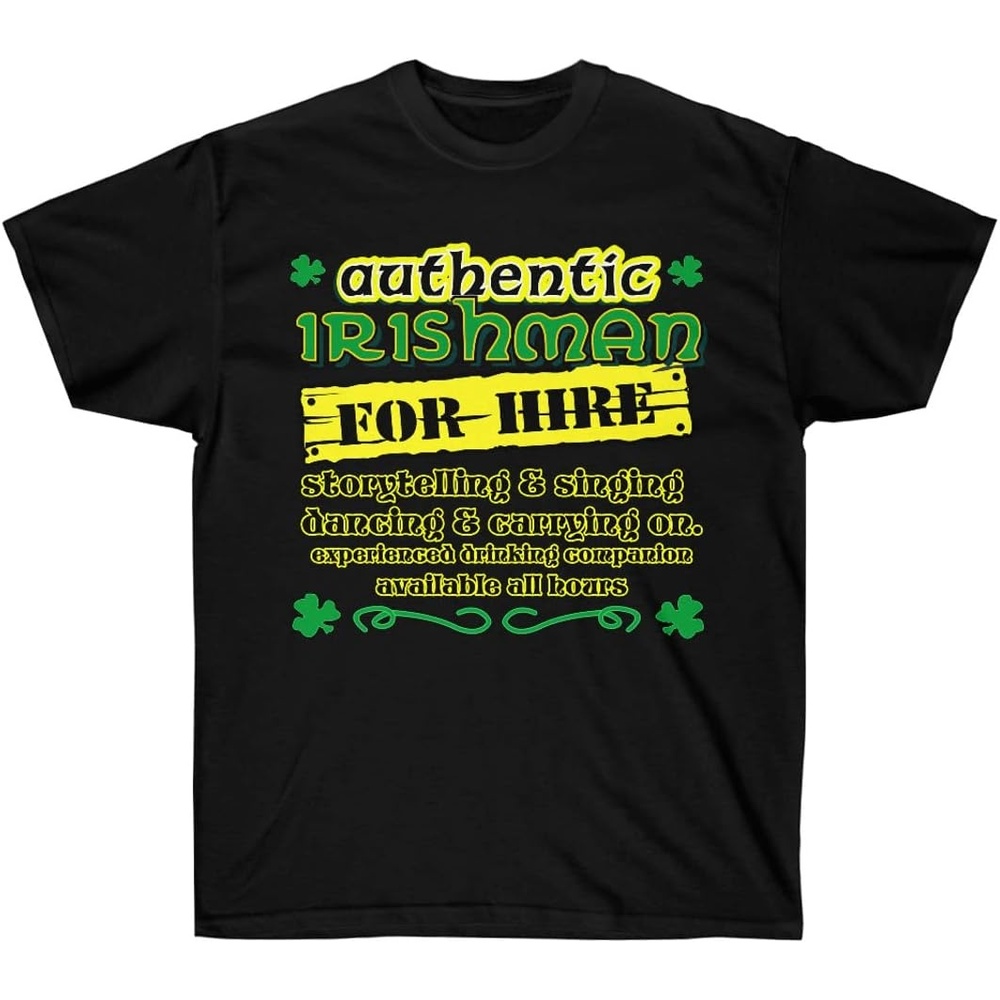 image:imageGreekgear Authentic Irishman for Hire TShirtBlack