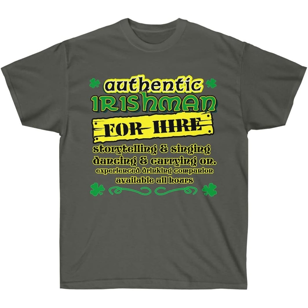 image:imageGreekgear Authentic Irishman for Hire TShirtDark Heather