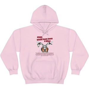 Jesus Would Have Been A Biker – Christian Hoodie Sweatshirt(Light Pink)