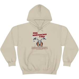 Jesus Would Have Been A Biker – Christian Hoodie Sweatshirt(Sand)