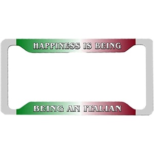 Happiness is Being Italian License Plate Frame